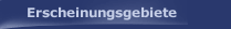 Erscheinungsgebiete